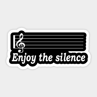 enjoy the silence Sticker